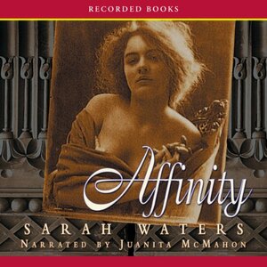 Affinity by Sarah Waters