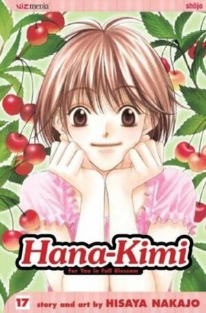 Hana-Kimi: For You in Full Blossom, Vol. 17 by David Ury, Hisaya Nakajo