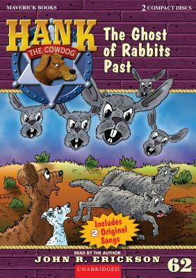 The Ghost of Rabbits Past by John R. Erickson