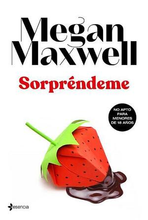 Sorpréndeme by Megan Maxwell