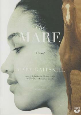 The Mare by Mary Gaitskill