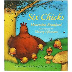 Six Chicks by Henrietta Branford