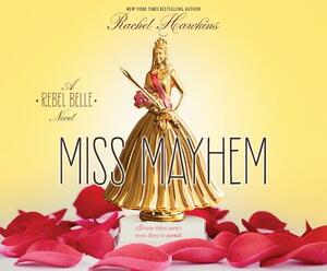 Miss Mayhem by Rachel Hawkins