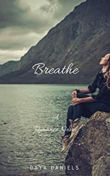 Breathe by Daya Daniels