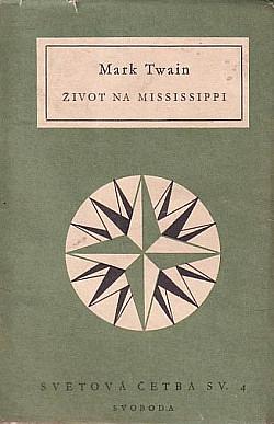 Život na Mississippi by Mark Twain