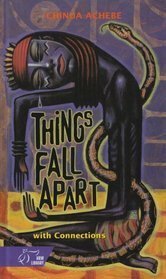 Things Fall Apart with Connections by Chinua Achebe