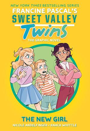 Sweet Valley Twins: The New Girl by Francine Pascal, Nicole Andelfinger