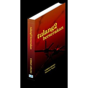 Tulang2 Berserakan by Usman Awang