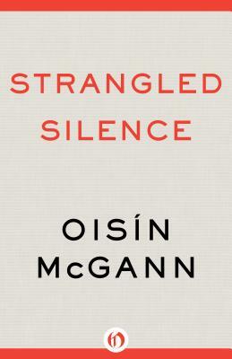 Strangled Silence by Oisín McGann