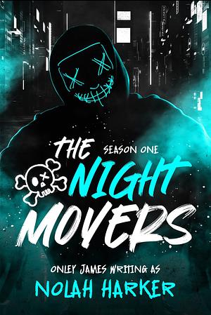 The Night Movers: Season One by Nolah Harker