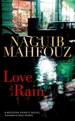 Love in the Rain by Naguib Mahfouz