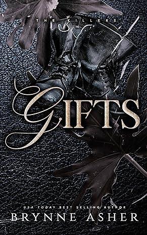 Gifts: A Killers Novel, Book3 by Brynne Asher
