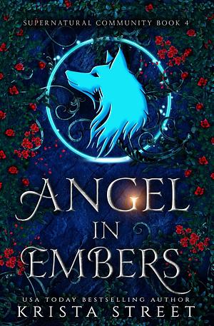 Angel in Embers by Krista Street