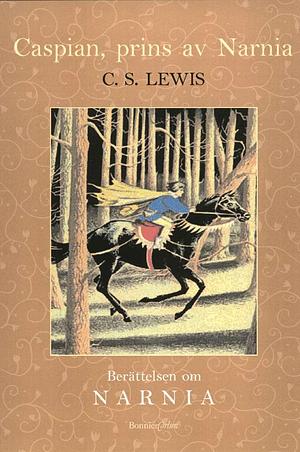 Caspian, prins av Narnia by C.S. Lewis