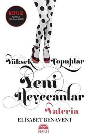 Yüksek Topuklar Yeni Heyecanlar by Elísabet Benavent