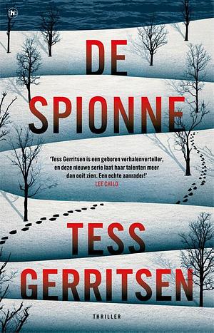 De spionne by Tess Gerritsen