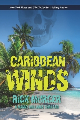 Caribbean Winds by Rick Murcer