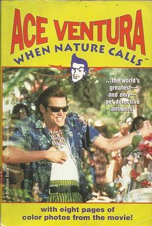 When Nature Calls: by Rc Cerasini, Rc Cerasini