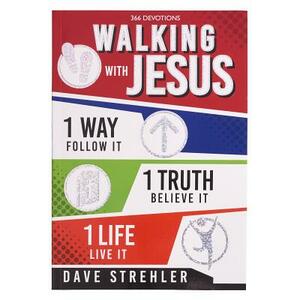 Walking W/Jesus by Dave Strehler