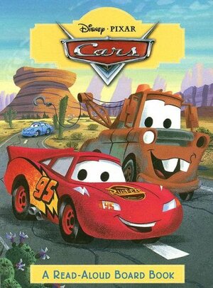 Cars: A Read-Aloud Board Book by The Walt Disney Company, Frank Berrios