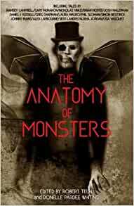 The Anatomy of Monsters: Volume I by Donelle Pardee Whiting