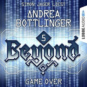 Beyond Band 5: Game Over by Andrea Bottlinger