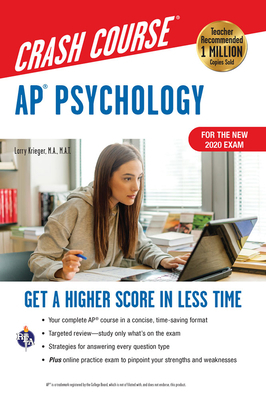 Ap(r) Psychology Crash Course, Book + Online: Get a Higher Score in Less Time by Larry Krieger