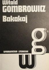 Bakakaj by Witold Gombrowicz