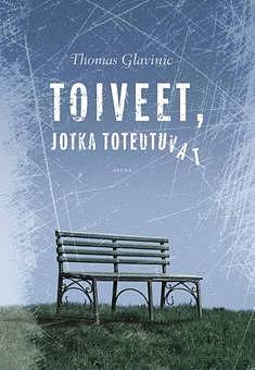 Toiveet jotka toteutuvat by Thomas Glavinic