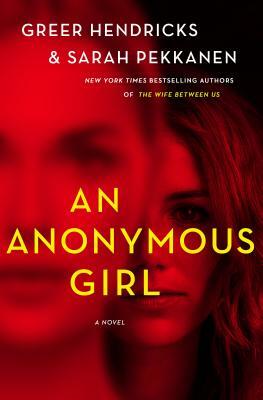 An Anonymous Girl by Greer Hendricks, Julia Whelan, Sarah Pekkanen