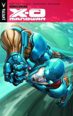 X-O Manowar, Volume 4: Homecoming by Robert Venditti, Clayton Crain, Lee Garbett