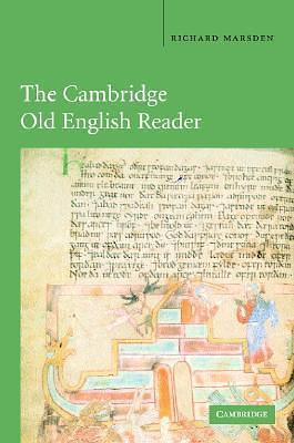 The Cambridge Old English Reader by Richard Marsden