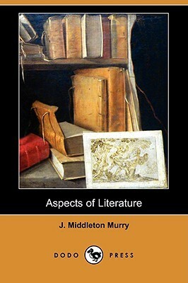 Aspects of Literature by John Middleton Murry