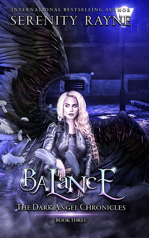 Balance by Serenity Rayne, Serenity Rayne