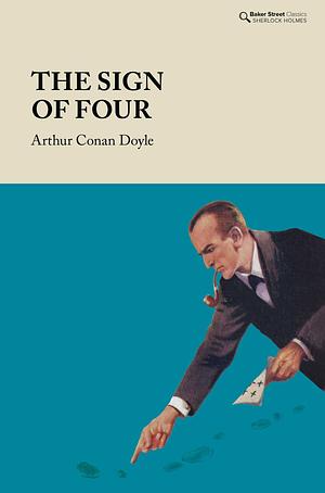 The Sign of Four by Arthur Conan Doyle