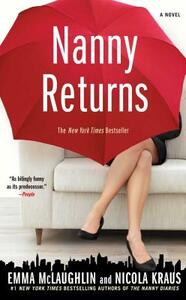 Nanny Returns by Emma McLaughlin, Nicola Kraus