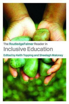 The RoutledgeFalmer Reader in Inclusive Education by 