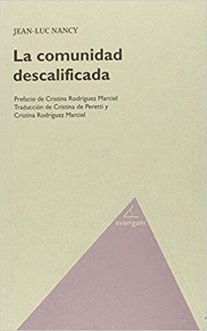 La Comunidad Descalificada by Jean-Luc Nancy