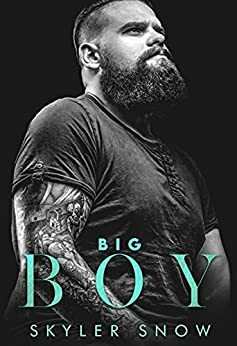 Big Boy by Skyler Snow