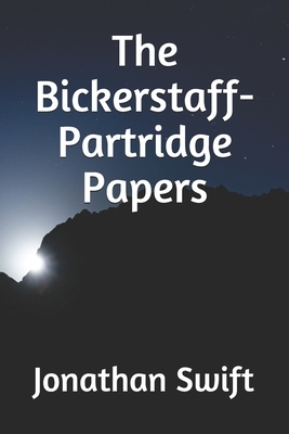 The Bickerstaff-Partridge Papers by Jonathan Swift