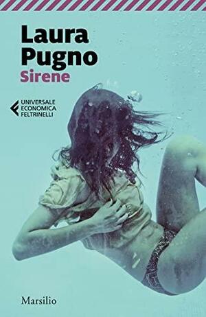 Sirene by Laura Pugno