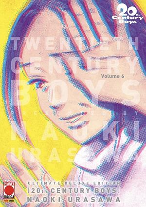 20th Century Boys. Ultimate Deluxe Edition, Vol. 6 by Naoki Urasawa