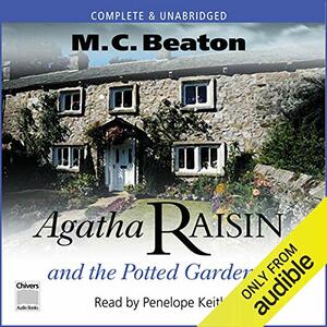 Agatha Raisin and the Potted Gardener by M.C. Beaton