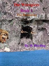 The Werepires Book 1 (The Beginning Book 1) by R. Harding