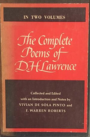 The Complete Poems of D. H. Lawrence by D.H. Lawrence