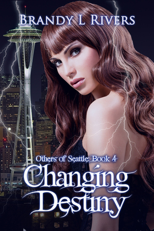 Changing Destiny by Brandy L. Rivers