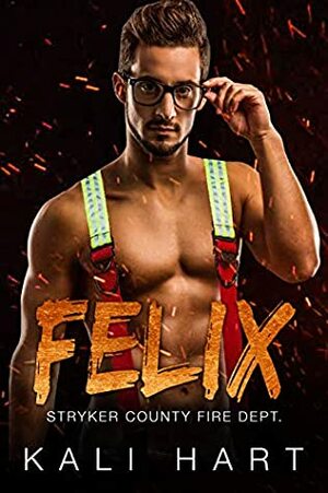 Felix by Kali Hart