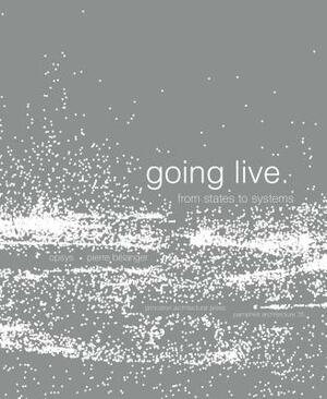 Pamphlet Architecture 35: Going Live, from States to Systems by Pierre Belanger