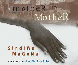 Mother to Mother by Sindiwe Magona