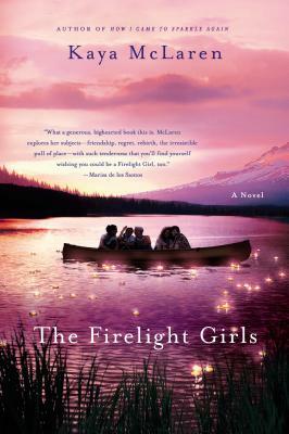 The Firelight Girls by Kaya McLaren